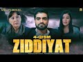 Ziddiyat 4-qism (milliy serial) | Зиддият 4-кисм (миллий сериал)