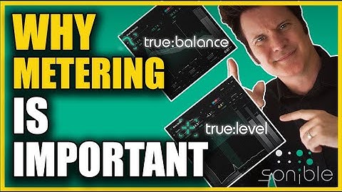 Measure LOUDNESS for BALANCED Tracks – Sonible true:level & true:balance Review