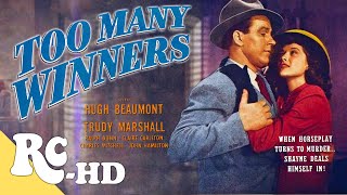 Too Many Winners | Full Classic Movie In HD | Mystery Crime Drama | Trudy Marshall | Hugh Beaumont