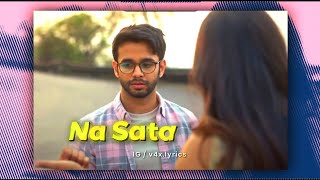 Na Sata / New Song / Aesthetic video ✨| New Trending Song Video | Hindi Song ✨💗