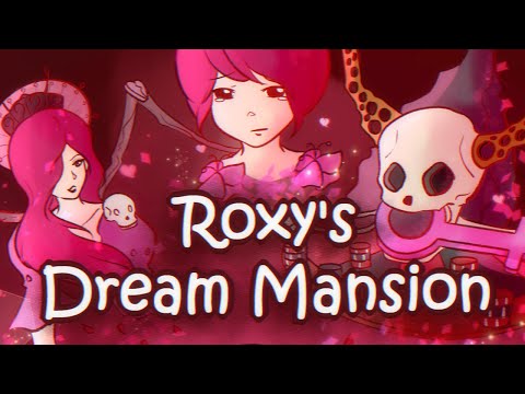 Roxy Dream Mansion