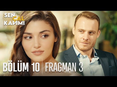 Sen Çal Kapımı 10. Bölüm 3. Fragmanı