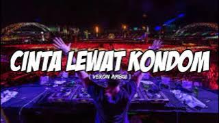 TERBARU !!!_CINTA LEWAT KONDOM_FULL BASS NEW SONG2023_(VERON AMBUI)_SIMPLE FVNKY!!!