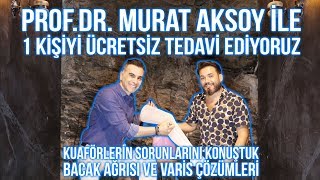 Prof. Dr. Murat Aksoy İle 1 Ki̇şi̇yi̇ Ücretsi̇z Tedavi̇ Edi̇yoruz - Bacak Ağrilari Vari̇s Ve Çözümleri̇