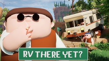 RV THERE YET ? Part 4 (ENDING)