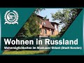 Wohnen in Russland - Auswandern nach Russland