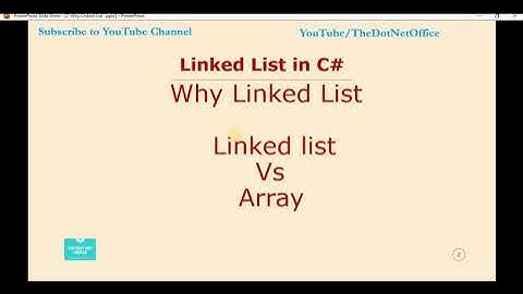 Part 2 - Why LinkedList |  Linked list Vs Array | Linked List Tutorials in C#