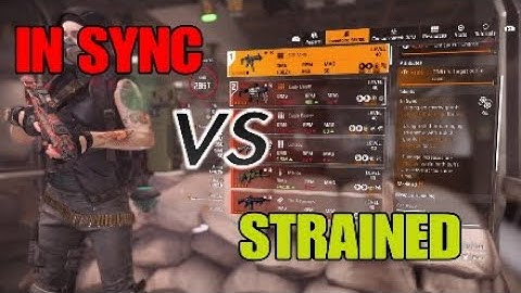 Division 2 TU 10 IN SYNC VS STRAINED Which one Is Stronger? IN SYNC Top Tier DPS Talent !