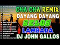 Top 1 nonstop cha cha remix 2024  bagong tagalog cha cha remix 2024selos