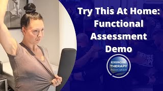 Try This At Home:  Functional Assessment Demo | Exercise Therapy Association