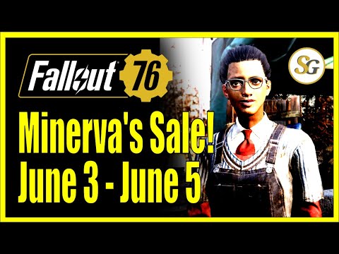 What should you get? - Minerva's Big Sale! June 3 - June 5 - #Fallout76