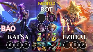 DRX BAO Kai'Sa vs Ezreal Bot - KR Patch 11.3