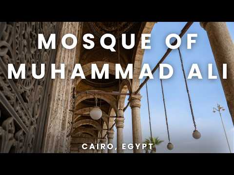 Cairo's Mosque of Muhammad Ali | Alabaster Mosque and Citadel | Egypt