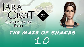 Lara Croft GO - The Maze of Snakes #10 - The Key of Stones
