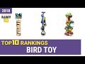 Best Bird Toy Top 10 Rankings, Review 2018 & Buying Guide