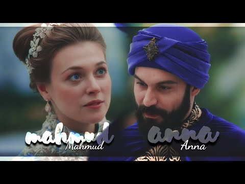 Anna & Mahmud * Kalbimin Sultanı *