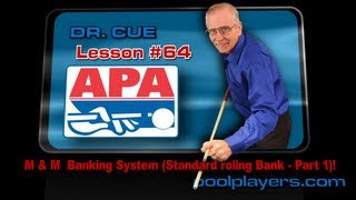Dr. Cue Pool Lesson #64: M & M Banking System (Standard Rolling Bank - Part 1)! Dr. Cue Pool Lesson #64: M & M Banking System (Standard Rolling Bank - Part 1)!