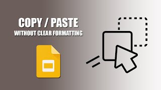 How to copy and paste on google slides without changing format
