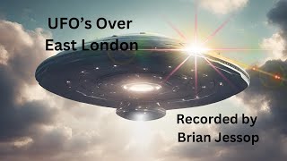 UFO's over East London #ufos #aliens