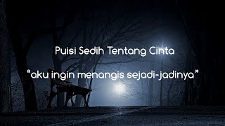 puisi sedih tentang cinta
