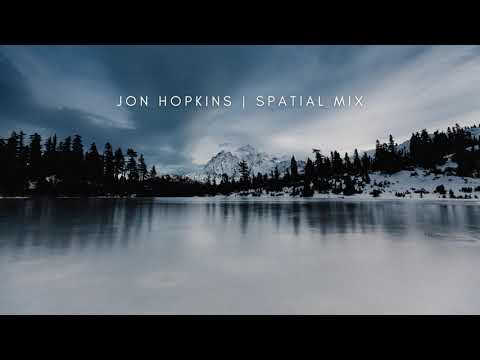 Jon Hopkins - Spatial Mix