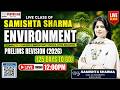 Environment Complete Revision 2026 🔥 | by Samishta Sharma Mam | UPSC Prelims 2026 | Plutus IAS | L-9