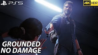 The Last of Us Part 1 PS5 Brutal & Aggressive Gameplay  The Hospital ( GROUNDED / NO DAMAGE )