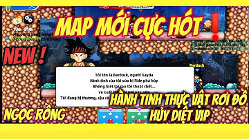 NRO Hướng Dẫn Chi Tiết Cách Vào Hành Tinh Thực Vật -Ngọc Rồng Máp Mới Bardock Siêu Xayda Huyền Thoại