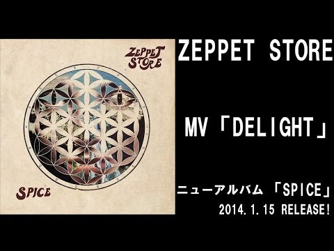 ZEPPET STORE 「DELIGHT」