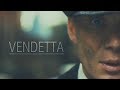 Peaky Blinders || Vendetta [HBD RAZOR]