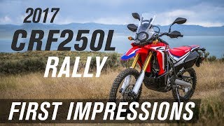2017 Honda CRF250L Rally | First Impressions
