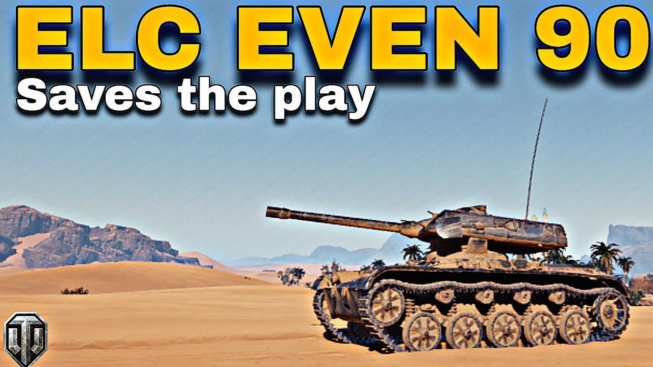 ELC Even 90 | A close battle until the end | 3.5K Damage | 5 Kills | WoT Best Replays 