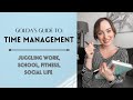 Goldas guide to time management  juggling work school fitness social life