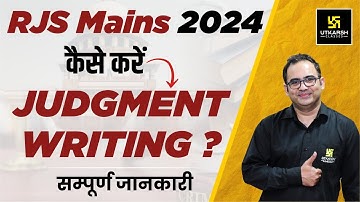 RJS Mains 2024 Judgement Writing | Utkarsh Law Classes | Sanyog Sir