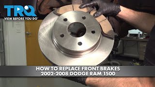 How to Replace Front Brakes 2002-2008 Dodge Ram 1500