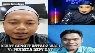 FIERCE DEBATE: USTADZ WAFI VS. PASTOR DEPY ZAY | Interfaith Discussion