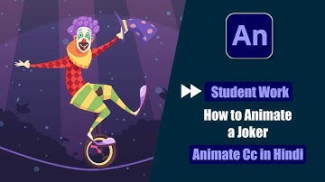 Fast Forward Tutorial Of Student Work | How to Animate a Joker in Animate Cc Hindi?