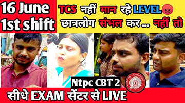 RRB NTPC CBT 2 Level 2 Exam Review & Analysis | Today 16 June 2022 1st Shift 100% Original Question