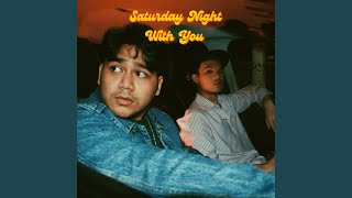 Saturday Night With You (feat. Devin Adamn)