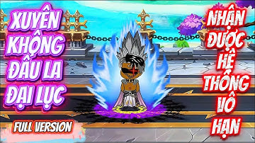 [Full Version] Xuyên Không Đấu La Đại Lục Nhận Được Hệ Thống Vô Hạn | Đậu Bắp VietSub