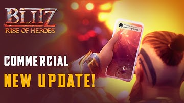 New update! | Commercial | Blitz: Rise of Heroes | 4K (full version!)