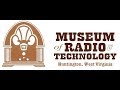 Museum of Radio and Technology Part 1 - Radios