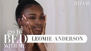 Leomie Anderson's Nighttime Skincare Routine | Go To Bed With Me | Harper’s BAZAAR