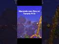 Morrendo com fãns no Terraria Pt16 #terraria #games #terrariaost #gameplays #jogandocominscritos