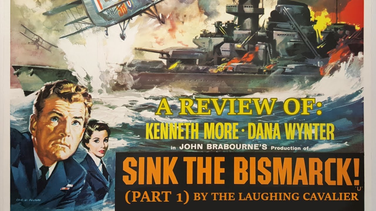 A Review Of Sink The Bismarck 1960 Part 1