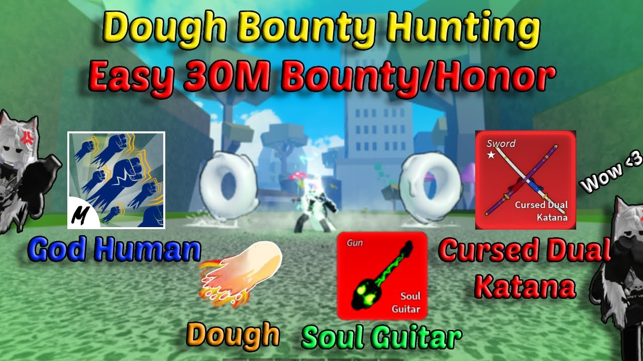 Rumble V2 Counter Fish V3/V4 and Budha (Blox Fruits Bounty Hunting) God  Human + Soul Guitar + CDK 