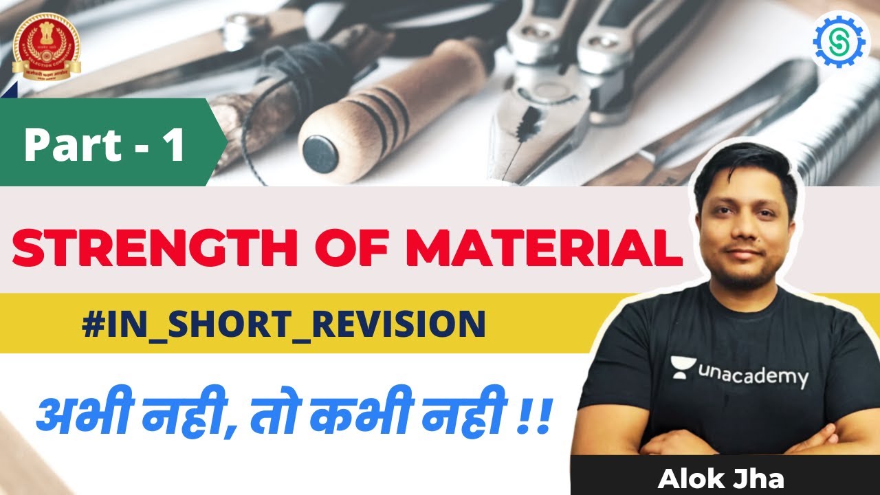 Strength of Material | Revision in short | SSC JE 2022 | ALOK JHA