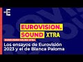 Capture de la vidéo Eurovision Sound Xtra (04/05/2023): Analizamos El Primer Ensayo De Blanca Paloma En Liverpool