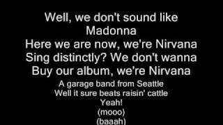 "Weird Al" Yankovic-Smells like Nirvana(lyrics[on-screen and description]) chords