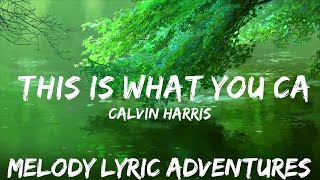 Calvin Harris - This Is What You Came For (Lyrics) ft. Rihanna  | 25mins - Feeling your music